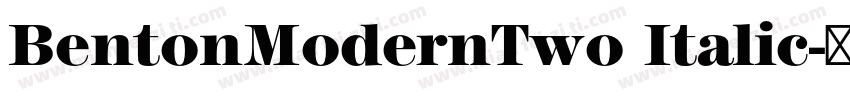 BentonModernTwo Italic字体转换